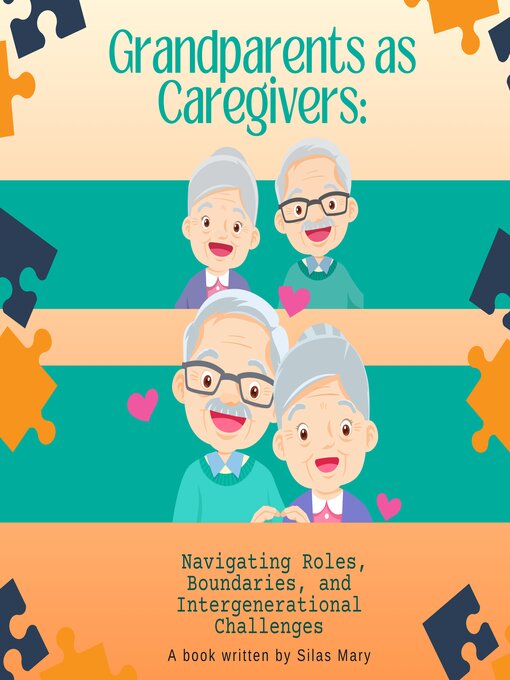 Title details for Grandparents as Caregivers by Silas Mary - Available